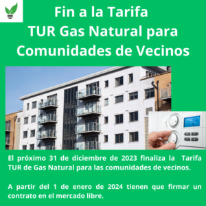 Fin a la Tarifa TUR Gas Natural para Comunidades de Vecinos